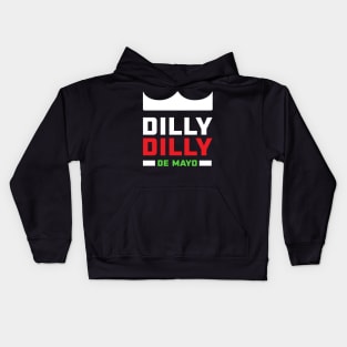 Dilly Dilly De Mayo Kids Hoodie